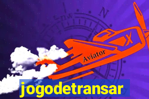 jogodetransar
