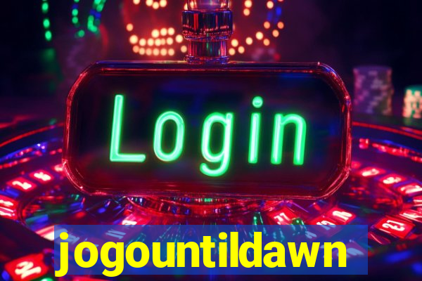 jogountildawn