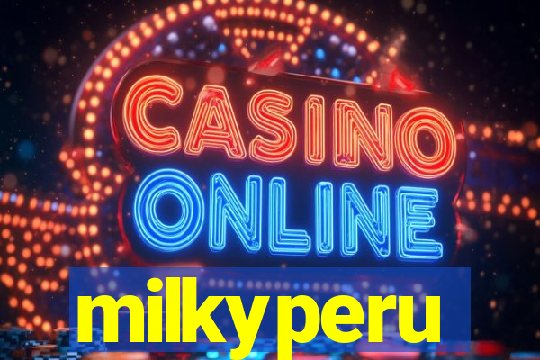 milkyperu