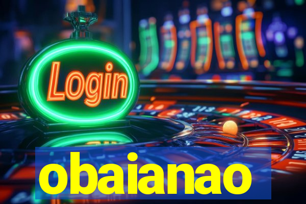 obaianao