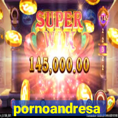 pornoandresa
