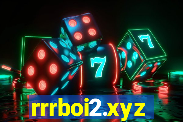 rrrboi2.xyz