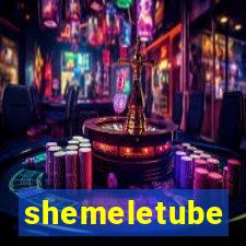 shemeletube
