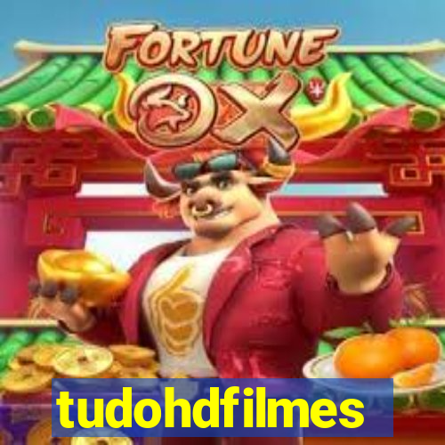 tudohdfilmes
