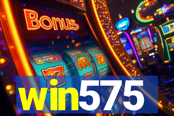 win575