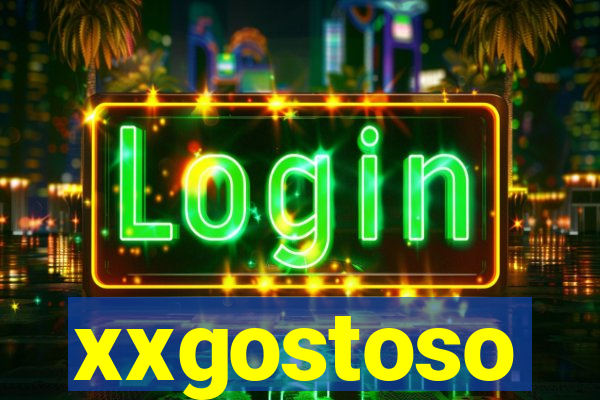 xxgostoso
