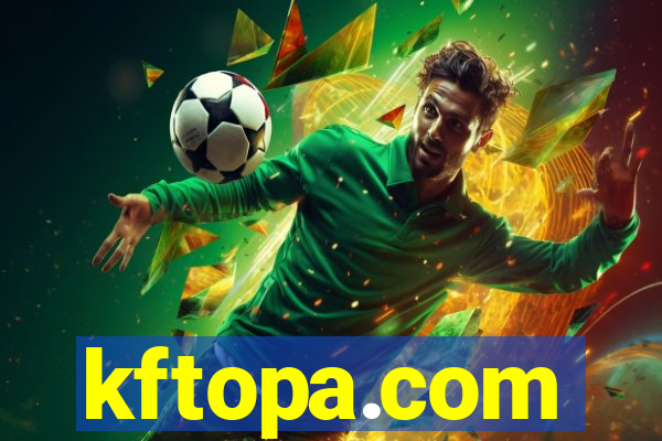 kftopa.com