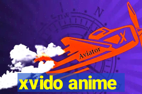 xvido anime