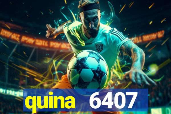 quina 6407 resultado de hoje