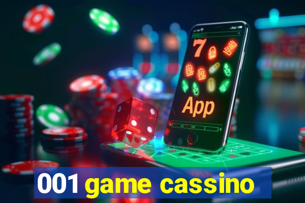 001 game cassino