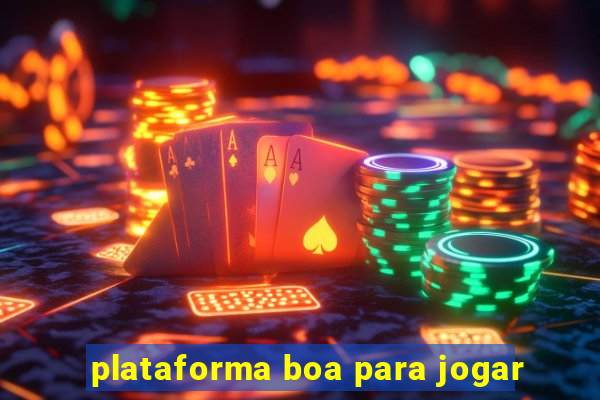 plataforma boa para jogar
