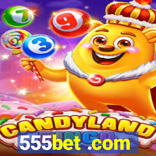 555bet .com