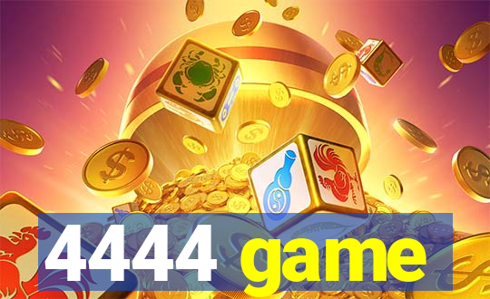 4444 game