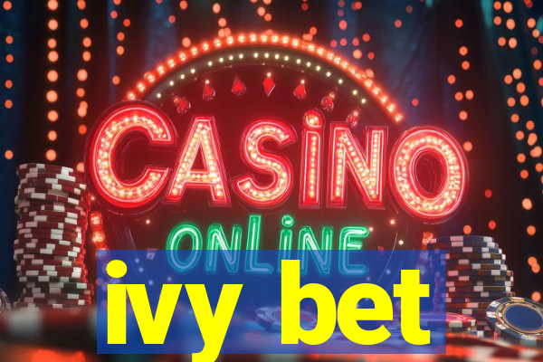 ivy bet