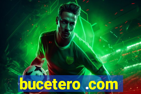 bucetero .com