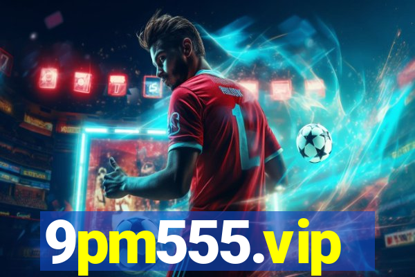 9pm555.vip