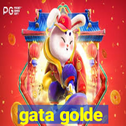 gata golde