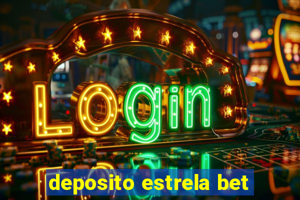 deposito estrela bet