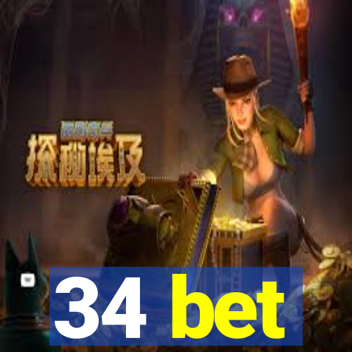 34 bet