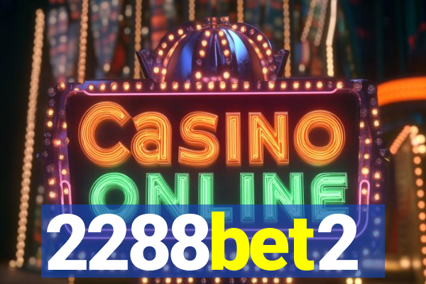 2288bet2