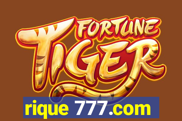 rique 777.com