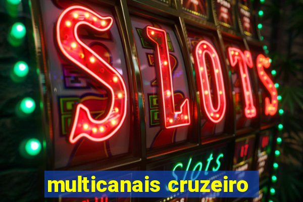 multicanais cruzeiro