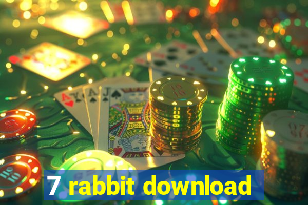 7 rabbit download