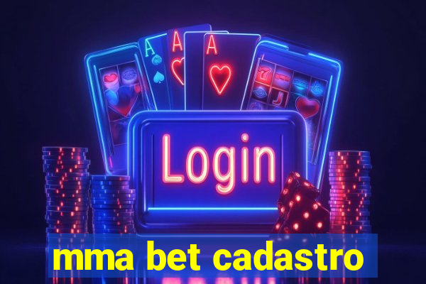 mma bet cadastro