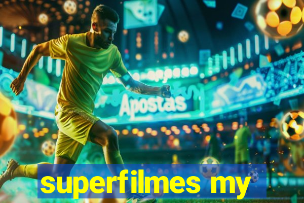 superfilmes my