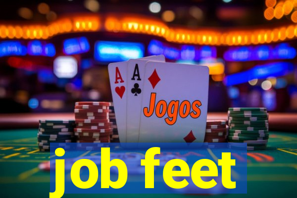 job feet