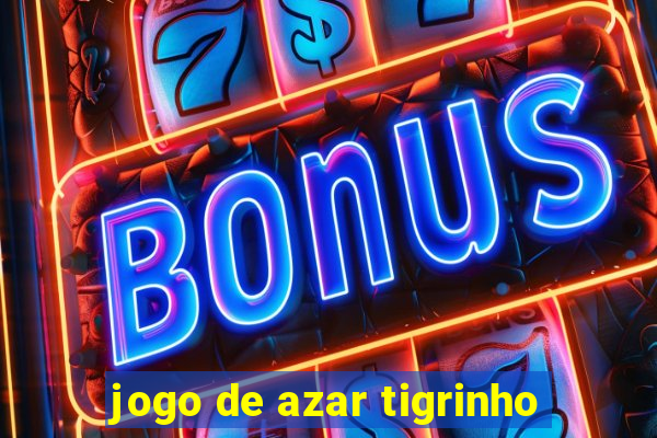 jogo de azar tigrinho