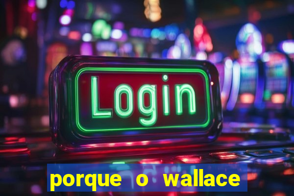 porque o wallace saiu do cruzeiro