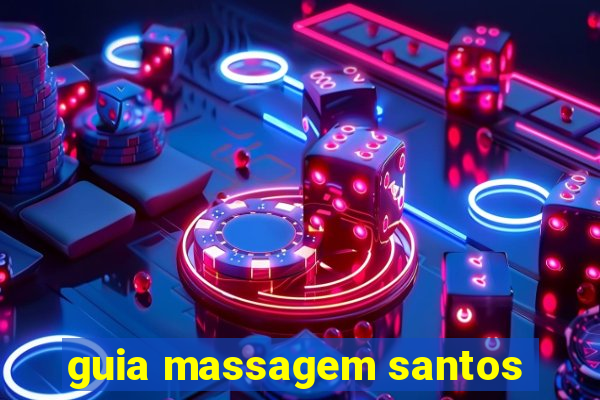 guia massagem santos