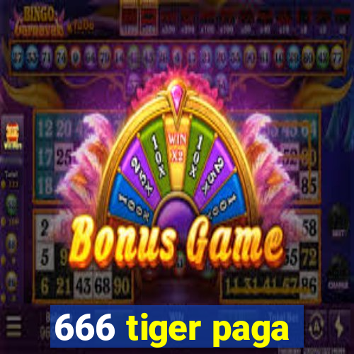 666 tiger paga
