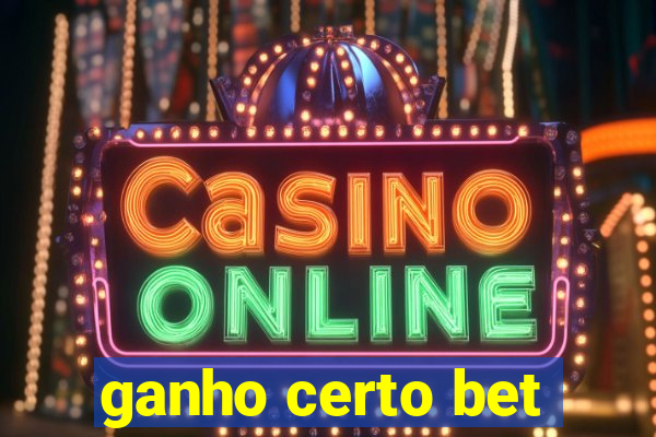 ganho certo bet