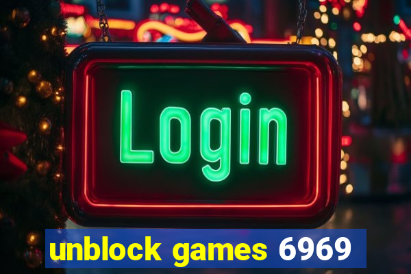 unblock games 6969