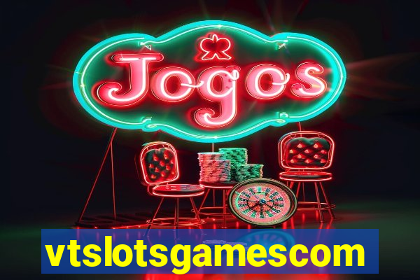 vtslotsgamescom