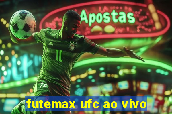 futemax ufc ao vivo