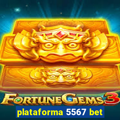 plataforma 5567 bet