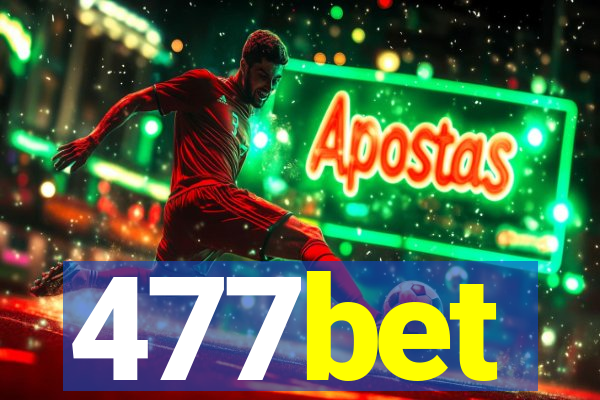 477bet