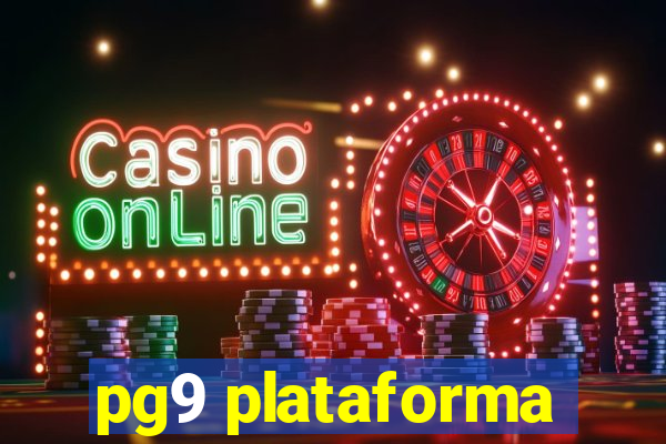 pg9 plataforma