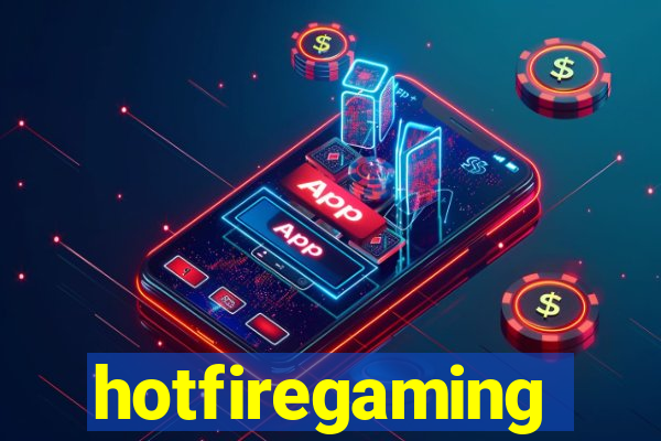 hotfiregaming
