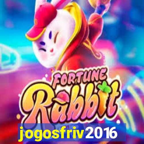 jogosfriv2016