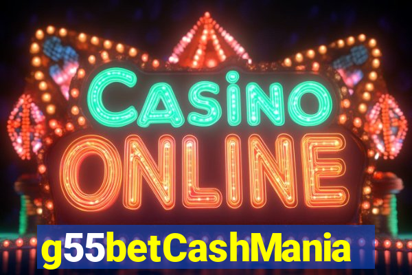 g55betCashMania