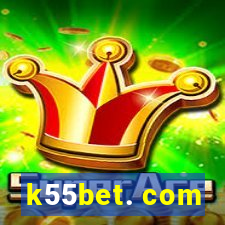 k55bet. com