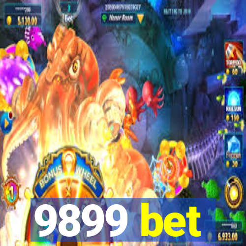 9899 bet