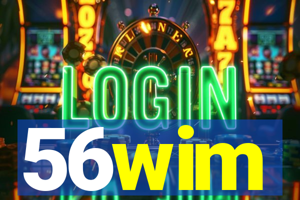 56wim