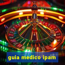 guia medico ipam