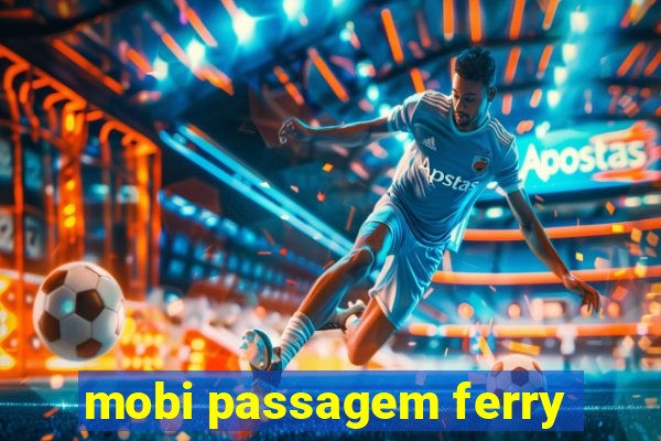 mobi passagem ferry