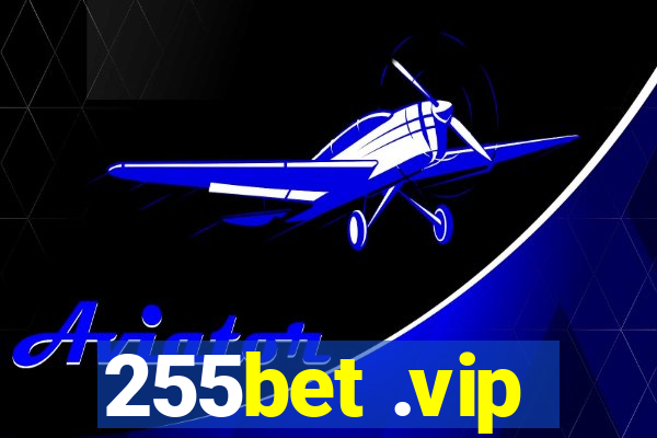 255bet .vip